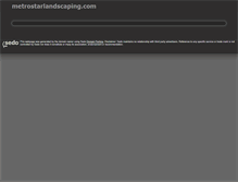 Tablet Screenshot of metrostarlandscaping.com